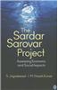 The Sardar Sarovar Project: Assessing Economic and Social Impacts
