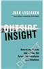 Outside Insight: How to Use Data to Understand the Future and Transform Your Business