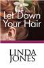 Let Down Your Hair