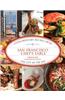 San Francisco Chef's Table: Extraordinary Recipes from the City by the Bay