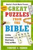 Great Puzzles from the Bible: Including Crosswords, Word Search, Trivia, and More
