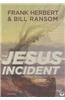 The Jesus Incident