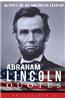 Abraham Lincoln Quotes: Quotes by an American Legend