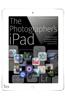 The Photographer's iPad: The Ultimate Guide to Managing, Editing and Displaying Photos Using Your iPad