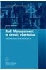 Risk Management in Credit Portfolios: Concentration Risk and Basel II