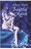 Beautiful Majick