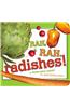 Rah, Rah, Radishes!: A Vegetable Chant
