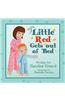 Little Red Gets Out of Bed