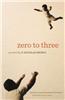 Zero to Three