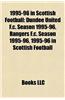 1995-96 in Scottish Football: Dundee United F.C. Season 1995-96, Rangers F.C. Season 1995-96, 1995-96 in Scottish Football