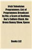 Irish Television Programmes: Irish-Language Television Programmes, Irish Animated Television Series, Irish Children's Television Programmes