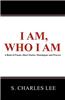 I Am, Who I Am