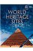 World Heritage Sites: A Complete Guide to 911 UNESCO World Heritage Sites