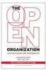 The Open Organization: Igniting Passion and Performance
