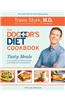 The Doctor's Diet Cookbook: Tasty Meals for a Lifetime of Vibrant Health and Weight Loss Maintenance
