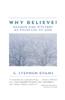 Why Believe?