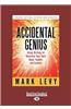 Accidental Genius: Using Writing to Generate Your Best Ideas, Insight, and Content