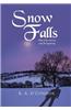 Snow Falls: What If the End Was Only Th Beginning
