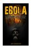 Ebola: Learn How to Prepare and Protect Yourself from the Ebola Epidemic