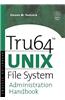 Tru64 UNIX File System Administration Handbook