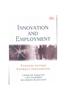 Innovation and Employment: Process Versus Product Innovation