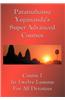 Swami Paramahansa Yogananda's Super Advanced Course