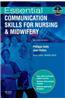 Essential Communication Skills for Nursing and Midwifery
