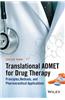 Translational Admet for Drug Therapy: Principles, Methods, and Pharmaceutical Applications