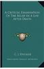 A Critical Examination of the Belief in a Life After Death