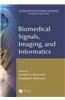 Biomedical Signals, Imaging, and Informatics