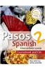 Pasos 2 Spanish Intermediate Course [With 3 CDs]