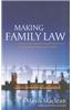 Making Family Law: A Socio Legal Account of Legislative Process in England and Wales, 1985 to 2010