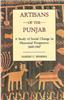 Artisans of the Punjab: A Study of Social Change in Historical Perspective 1849-1947