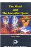 The Mind And The Invisible Quest