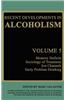 Recent Developments in Alcoholism: Memory Deficits Sociology of Treatment Ion Channels Early Problem Drinking