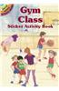Gym Class Sticker Activity Book