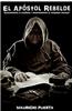 El Apostol Rebelde