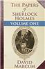 The Papers of Sherlock Holmes: Volume One