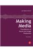 Making Media: Foundations of Sound and Image Production
