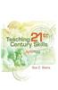 Teaching 21st Century Skills: An ASCD Action Tool