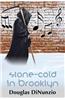 Stone-Cold in Brooklyn