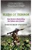 Seeds of Terror: How Heroin is Bankrolling the Taliban and Al Qaeda