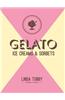 Gelato, Ice Creams & Sorbets