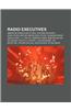 Radio Executives: American Radio Executives, Australian Radio Executives, British Radio Executives, Canadian Radio Executives, J. C. Wat