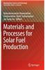 Materials and Processes for Solar Fuel Production