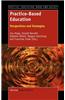 Practice-Based Education: Perspectives and Strategies