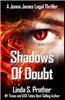 Shadows of Doubt
