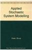 Applied Stochastic System Modeling