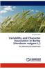 Variability and Character Association in Barley (Hordeum Vulgare L.)