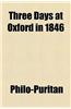 Three Days at Oxford in 1846